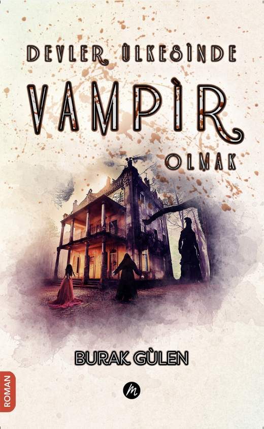 Devler Ülkesinde Vampir Olmak book cover
